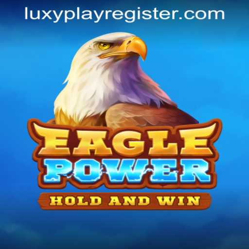 EaglePower: An Immersive Gaming Experience Unveiled