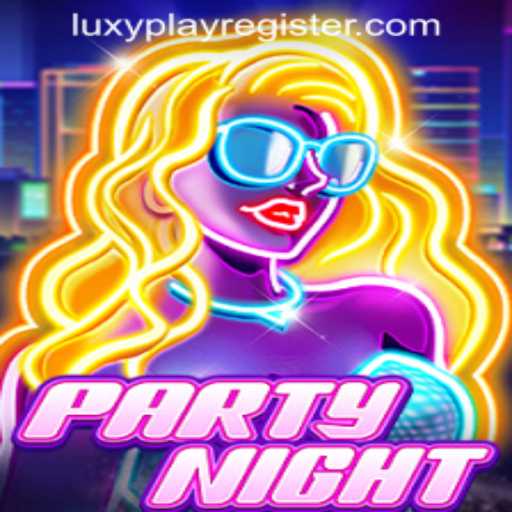 The Ultimate Guide to PartyNight and Understanding LUXYPLAY REGISTER